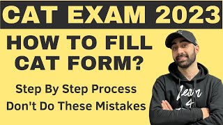 CAT Exam 2023 How To Fill CAT Exam Form Step By Step Process  CAT Exam Form Filling [upl. by Pulsifer]