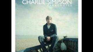 Charlie Simpson  Skin and Bones [upl. by Nalhsa]