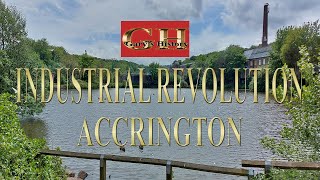 ACCRINGTON HISTORY LANCASHIRE INDUSTRIAL REVOLUTION WEAVING MILL LODGE HERITAGE [upl. by Lezti]