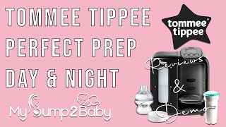 Tommee Tippee Day amp Night Perfect Prep Machine Review amp Demo [upl. by Leslee]