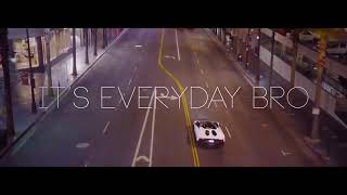 Its Everyday Bro lyricsofficial video [upl. by Lovich]