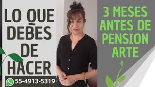 Lo que tienes que hacer 3 meses antes de pensionarte para no perder tu pensión [upl. by Itoyj804]