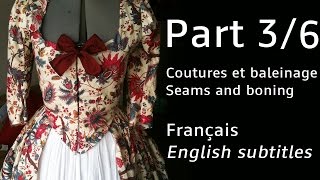 Robe à langlaise  FR with english subs PART 3  Assemblage du corsage  Bodice [upl. by Ellynn]