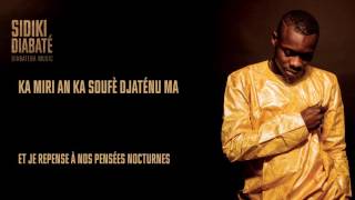 Sidiki Diabaté Fais moi confiance Video Lyrics Bambara Français [upl. by Mignonne512]