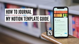 A Guide To Daily Journaling  My Notion Journal Template for Mental Clarity [upl. by Alomeda]