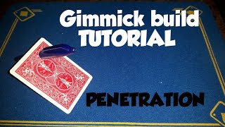 quotPENETRATIONquot Gimmick playing card build TUTORIAL [upl. by Htebazileyram]