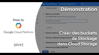 Créer des buckets de stockage dans Cloud Storage  Démonstration Google Cloud Platform [upl. by Aneehs]