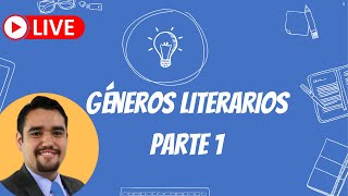 Géneros Literarios Parte 1 [upl. by Nedap]