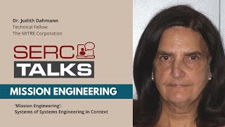 SERC TALKS “’Mission Engineering’ Systems of Systems Engineering in Context” [upl. by Jacki]