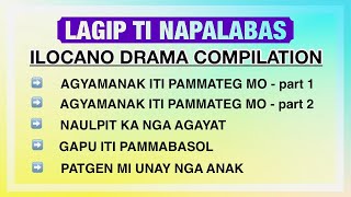 LAGIP TI NAPALABAS COMPILATION 7  ILOCANO DRAMA  DEAR MISS F [upl. by Imled395]