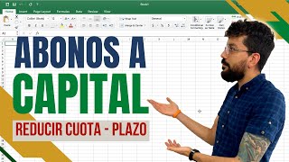 Disminuir la Cuota o el Plazo de la Deuda  Abonos a Capital  ¿Qué es mejor 🤔 [upl. by Tadd]