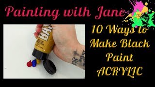 10 Ways to Make Black Paint  How to Mix Chromatic Black Paint [upl. by Anaet]