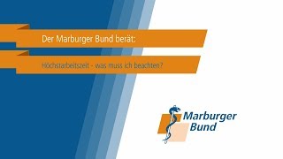 Der Marburger Bund berät Höchstarbeitszeiten was gilt es zu beachten [upl. by Gillan]