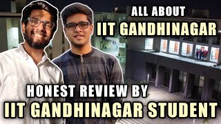 IIT GANDHINAGAR DETAILED REVIEW  Placements Reality Highest Package  Campus Life  Hostel [upl. by Gothurd]