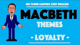 Macbeth Themes  Loyalty [upl. by Ronni]