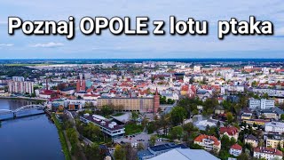 Poznaj OPOLE z lotu ptaka [upl. by Naitsirc663]