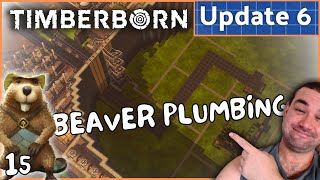 When Beavers Do Plumbing  Timberborn [upl. by Coop]