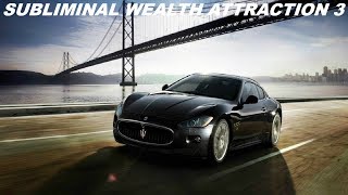 Subliminal Wealth Attraction 3 Audio  Visual [upl. by Haym]