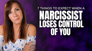 7 Things Narcissists Do When They Lose Control Over You [upl. by Edelson]