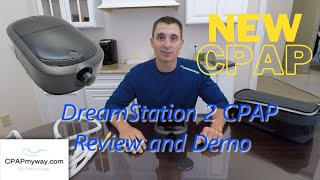 All New DreamStation 2 Auto CPAP  Review and Demo [upl. by Wallis194]