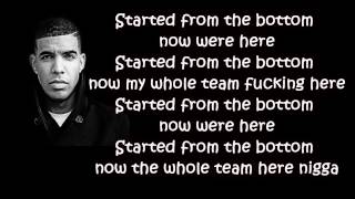 Drake  Started From The Bottom Lyrics HD [upl. by Aenehs547]