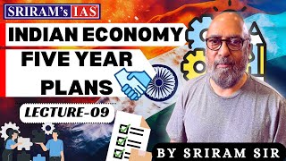 Economic Planning  Planning commission Indian Economy Lecture 9  FIVE YEAR PLANS  SRIRAMs IAS [upl. by Verlie]