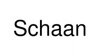 How to Pronounce Schaan Liechtenstein [upl. by Piero]