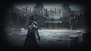 Thymesia  All Bosses [upl. by Edasalof]