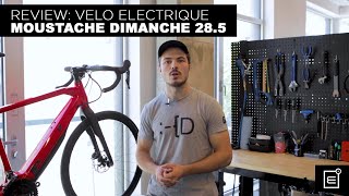 REVIEW Velo Electrique Moustache Dimanche 285 2020  E2 Sport Montreal Expert en Ebike [upl. by Valda]