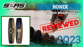 Ronix Kinetik Wakeboard 2023 Reviewed S2AS [upl. by Chamberlain]