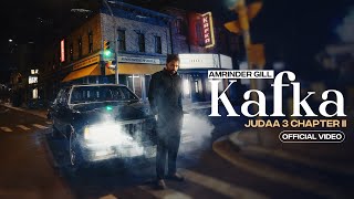 Kafka Official Video  Amrinder Gill  Gurlez Akhtar  Dr Zeus  Raj Ranjodh  Judaa 3  Chapter 2 [upl. by Eneles520]