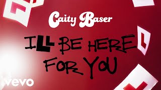 Caity Baser  Caity Baser  I’ll Be Here For You Visualiser [upl. by Trab]