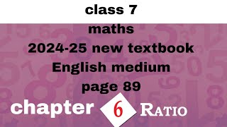 class 7 maths chapter 6 page 89 English medium kerala syllabus 202425 new textbook Ratio [upl. by Cornelle]