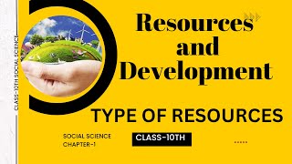 Resources and Development  Rationalized NCERT  CBSE Class 10 Geography PART2 [upl. by Esimaj]