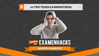 10 TIPS TEGEN EXAMENSTRESS  Examenhacks [upl. by Wilinski]