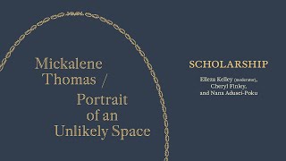 Scholarship Panel Discussions and Book Launch Mickalene Thomas  Portrait of an Unlikely Space [upl. by Buna]