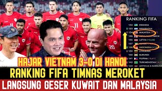 Update Ranking FIFA Timnas Indonesia Usai Hajar Vietnam 30 langsung melesat dan geser Malaysia ❗ [upl. by Schreibe]