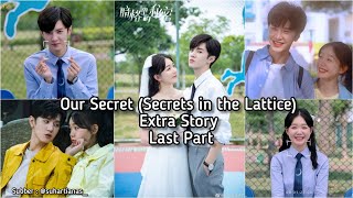 ENGINDOSUB Our Secret Secret in the Lattice Extra Story Last Part [upl. by Ecnarrat]