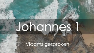 Johannes 1  Het evangelie Vlaams gesproken [upl. by Ecital]