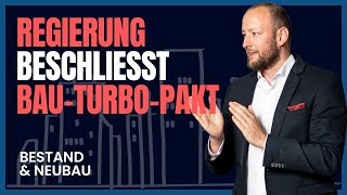 Immobilien Die 5 wichtigsten Punkte aus dem BauTurboPakt der Bundesregierung [upl. by Scevor]