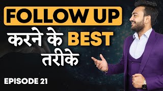 Follow Up करने के Best तरीके  How To Follow Up Professionally In Network Marketing [upl. by Karoly]