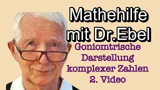 Goniometrische Darstellung komplexer Zahlen 2 Video [upl. by Earezed]