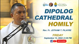 September 13 2024  Dipolog Cathedral Homily [upl. by Natividad]