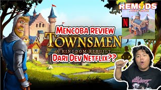 MENCOBA TOWNSMEN A KINGDOM REBUILT DAN APA BEDANYA DENGAN YANG BIASA ⁉️ [upl. by Alathia104]