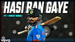 Hasi Ban Gaye Ft  Virat Kohli 💫 • King Kohli Beat Sync Whatsapp Status 💫 • King18editz • kingkohli [upl. by Shulman]