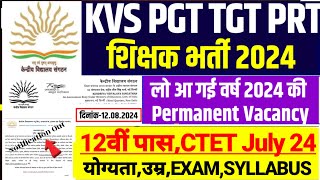 KVS Vacancy Notification 2024KVS PGT TGT PRT Teacher Vacancy 2024KVS Eligibility Syllabus Post Age [upl. by Tulley]