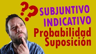 🧐 SUBJUNTIVO en español la expresión de PROBABILIDAD [upl. by Nwahsav169]