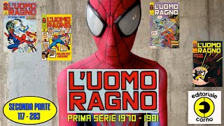 UOMO RAGNO Editoriale Corno 19701981 seconda parte 😀 te la mostro albo per albo PAZZESCA [upl. by Brunn]