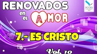 Es Cristo  Renovados Vol 10 [upl. by Cressler918]