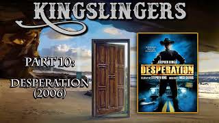 Kingslingers  351 Desperation 2006 Movie [upl. by Sherburne465]